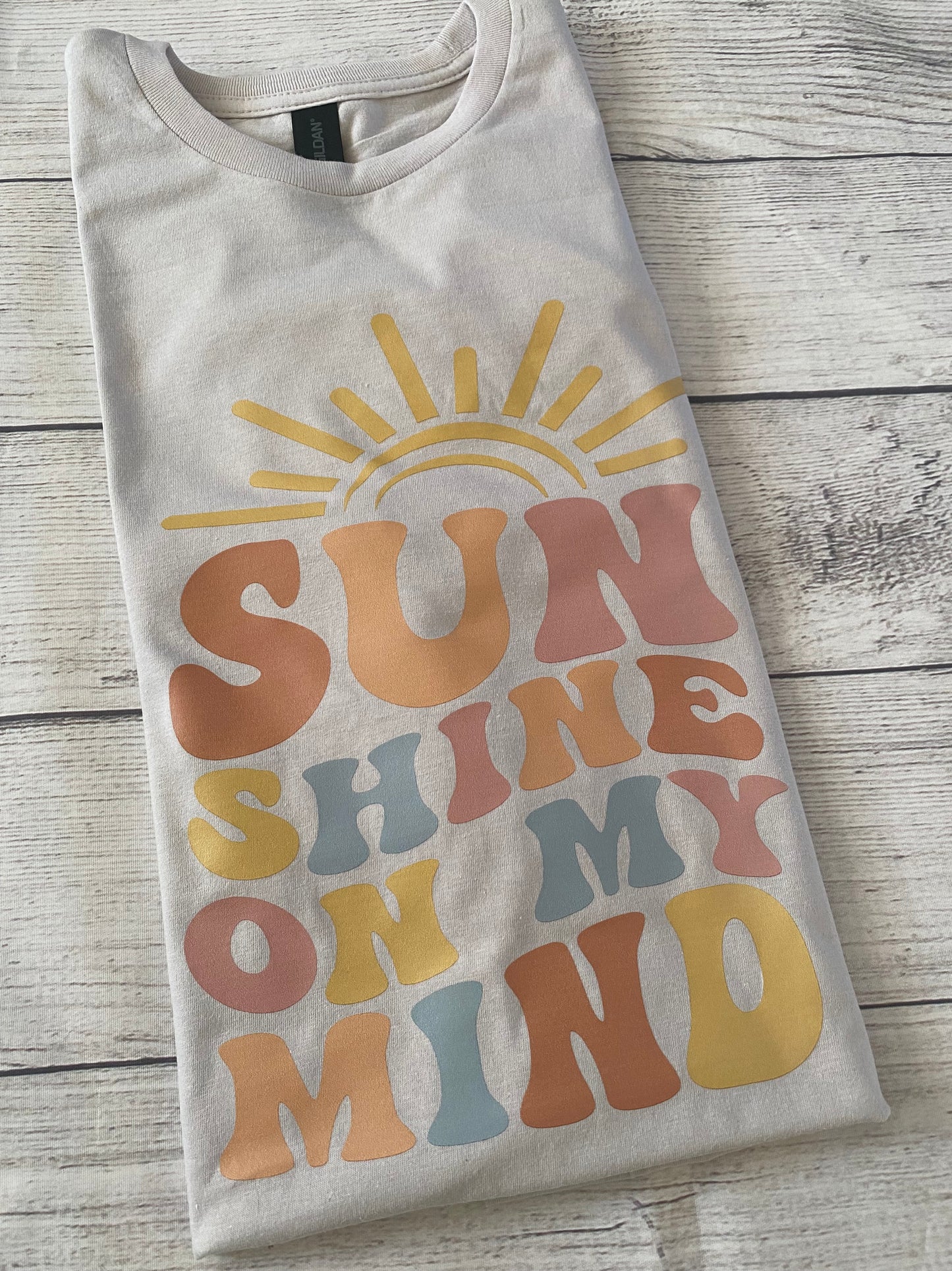 Sunshine On My Mind Tshirt